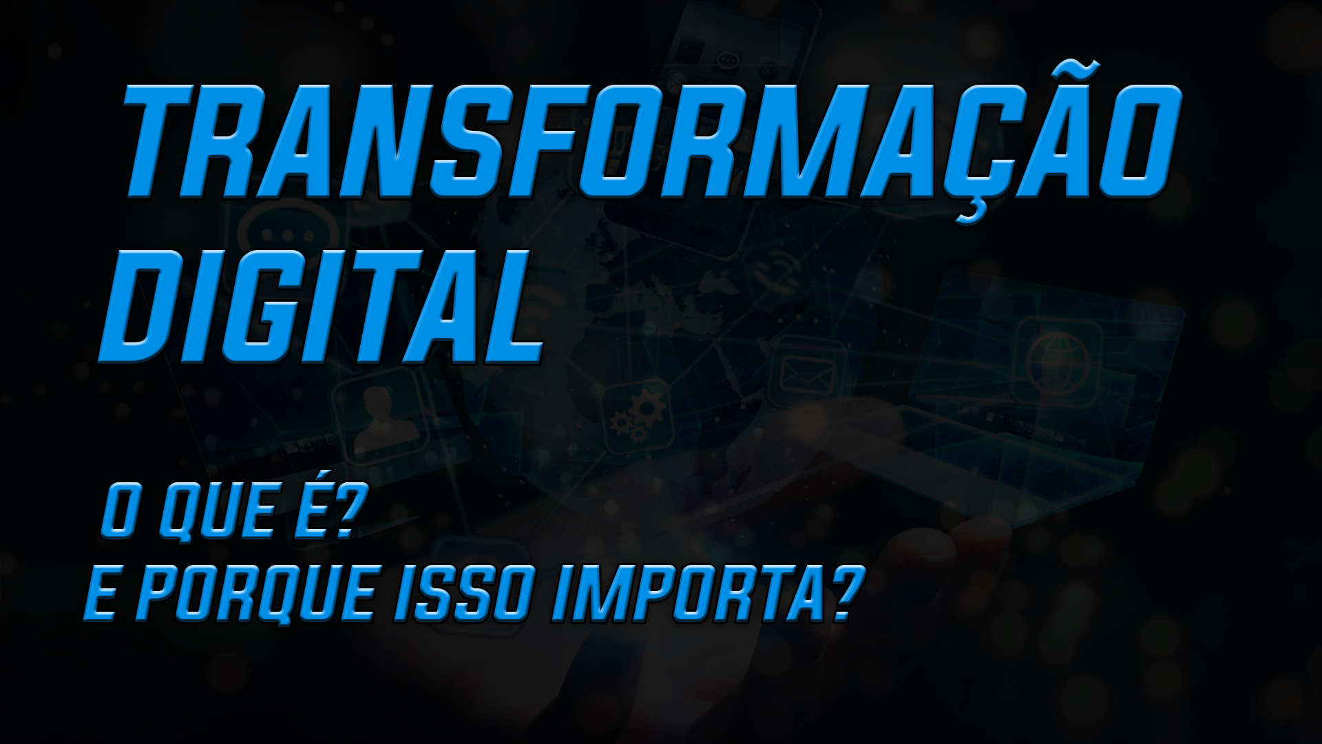 [O que é transformação digital? ]